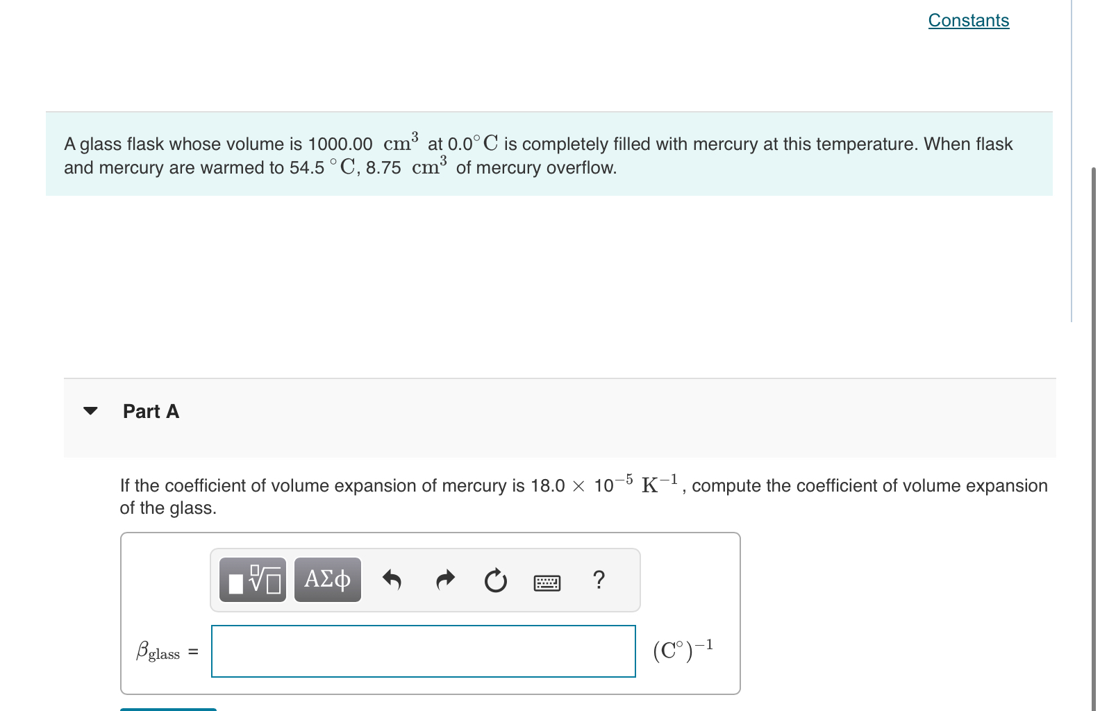 Constants Aglass flask whose volume is 1000.00 cm