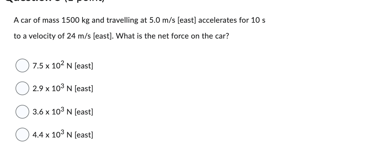 A car of mass 1500 kg and travelling at 5.0 m/s
