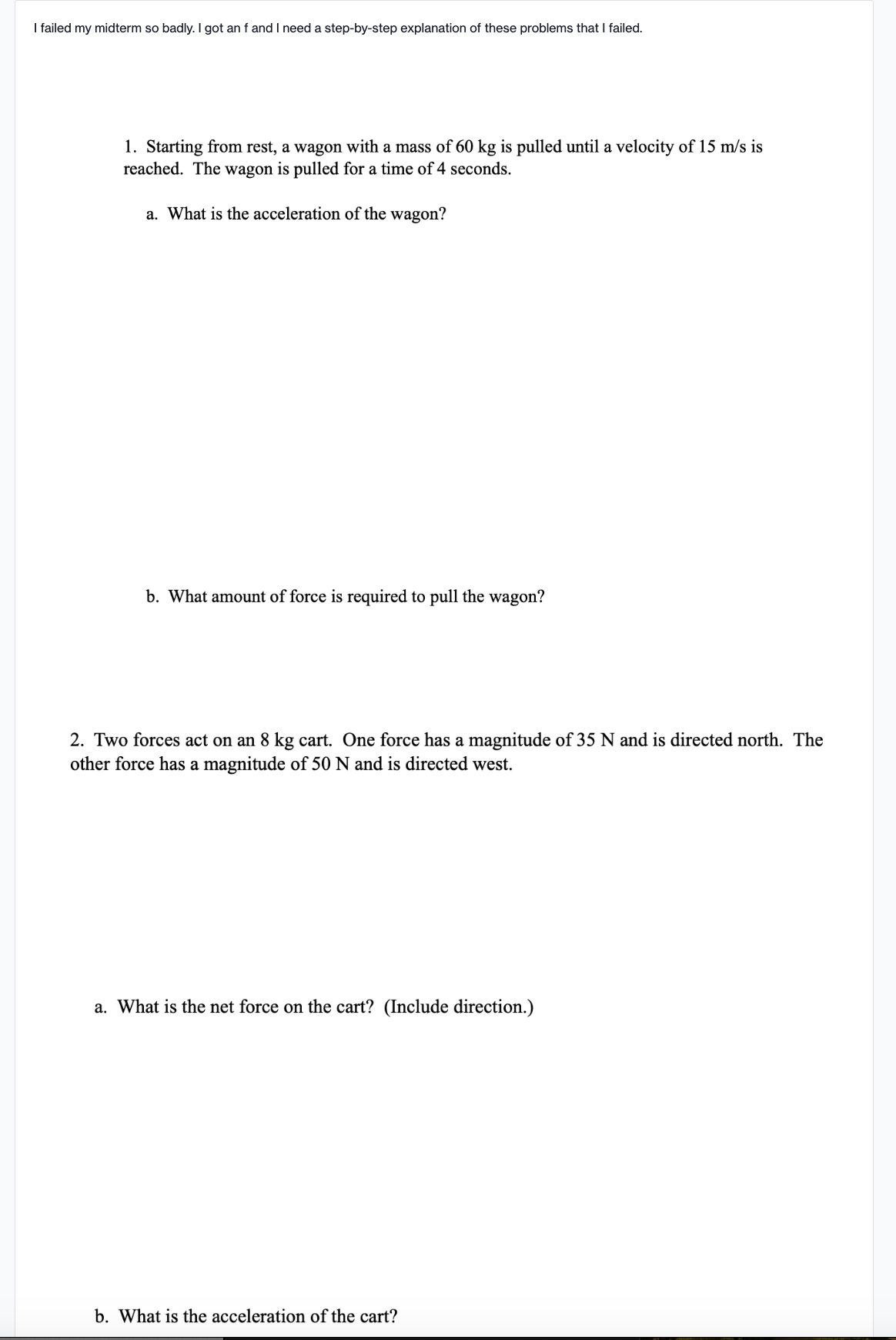 | failed my midterm so badly. | got an f and |