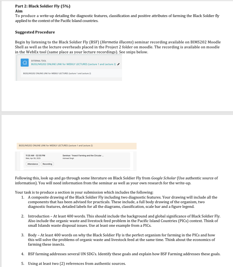 Part 2: Black Soldier Fly (5%) Aim To produce a