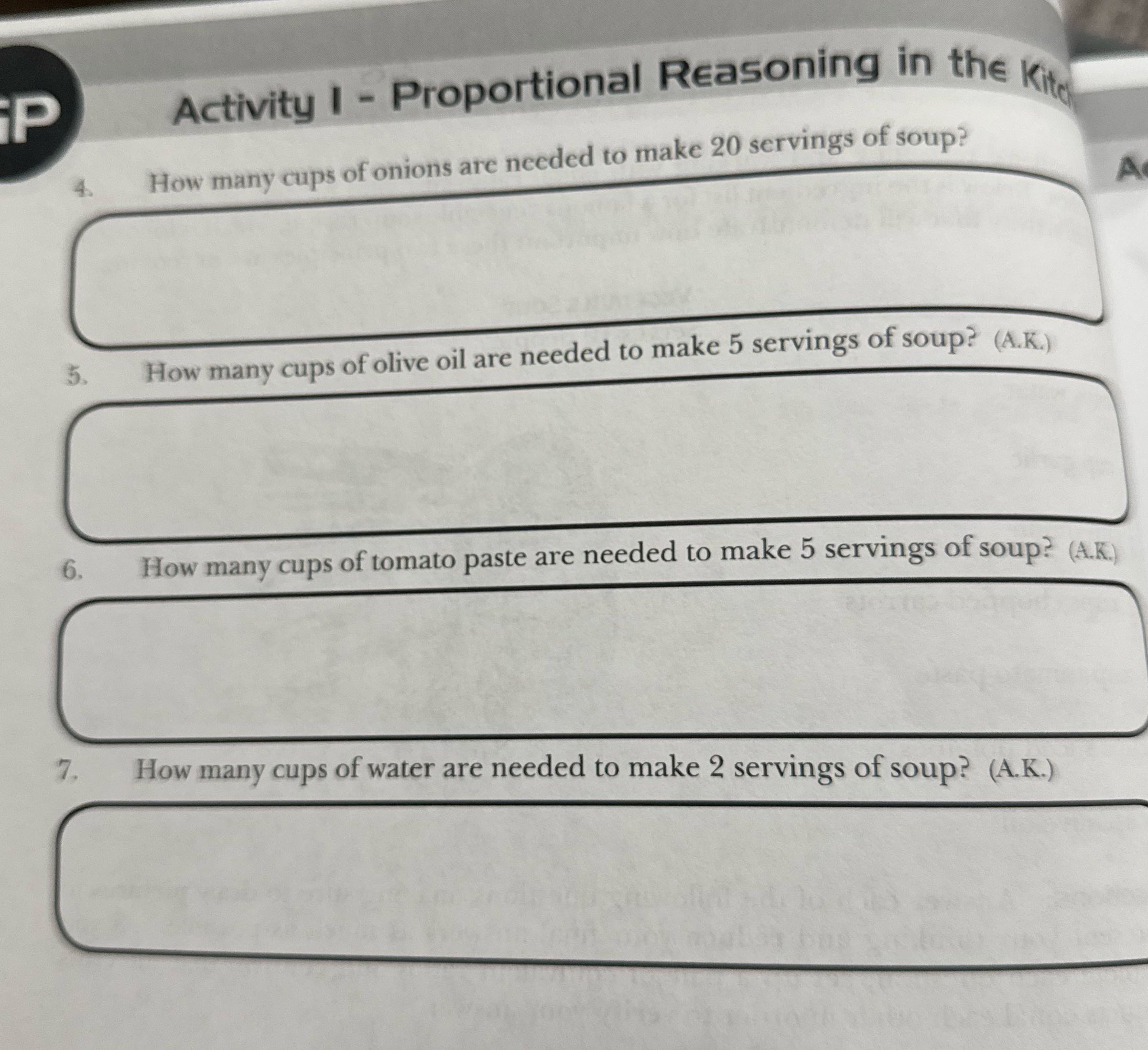 Onion= 3/4 olives= 1/2 tomato paste=1/4 Water=8 P