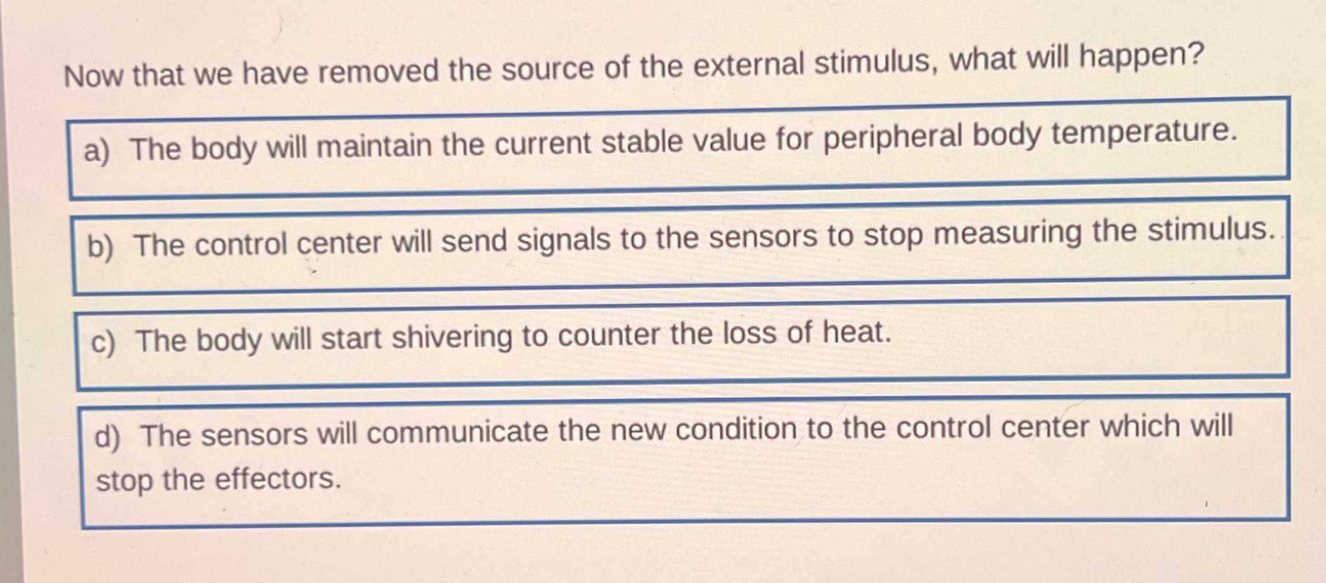 The experiment we turn ac off and body got warm