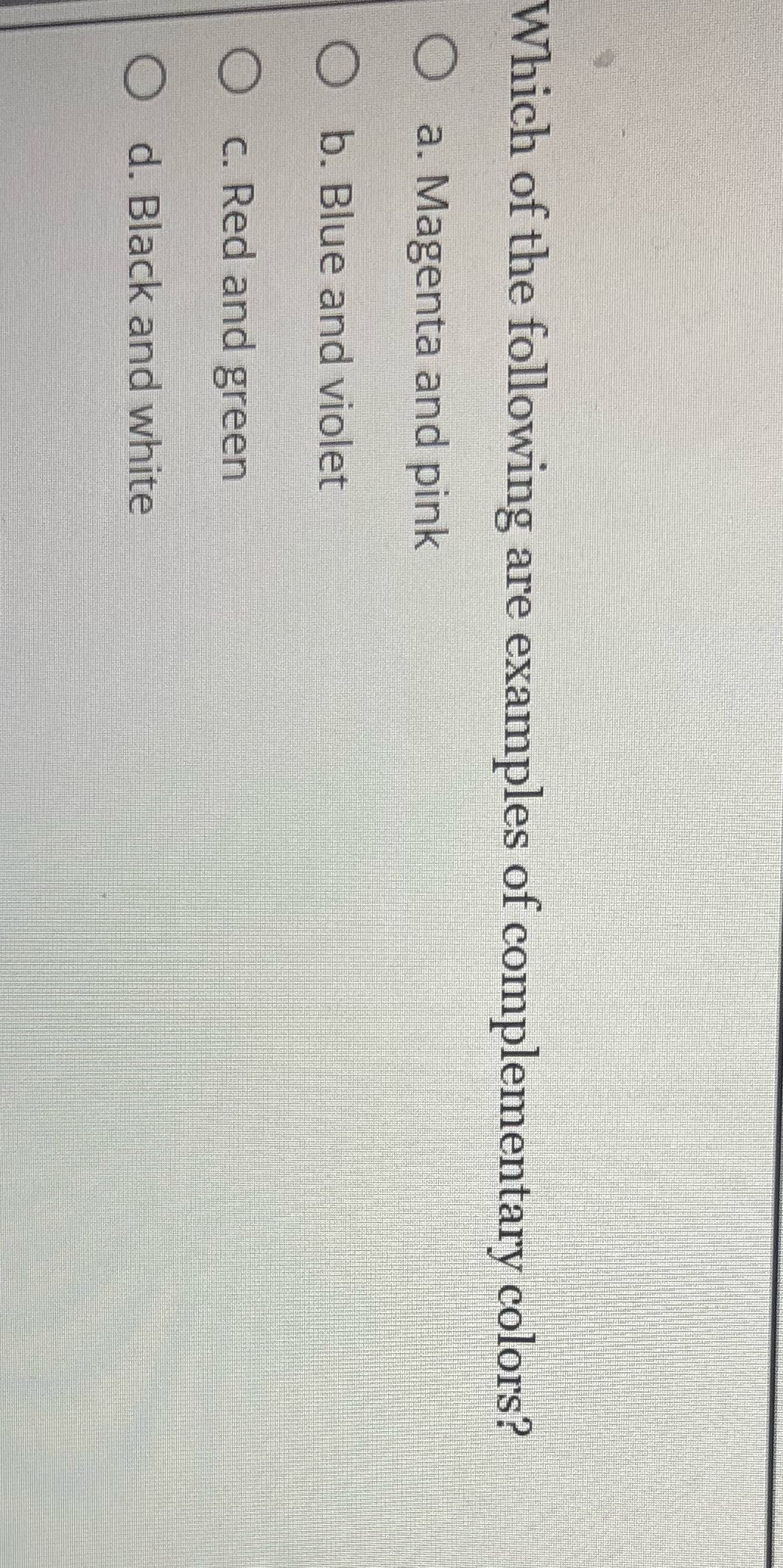 Pick the correct answer Which of the following