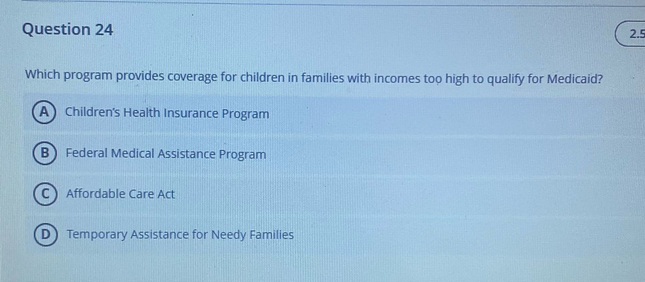 Which Question 24 2.5 Which program provides