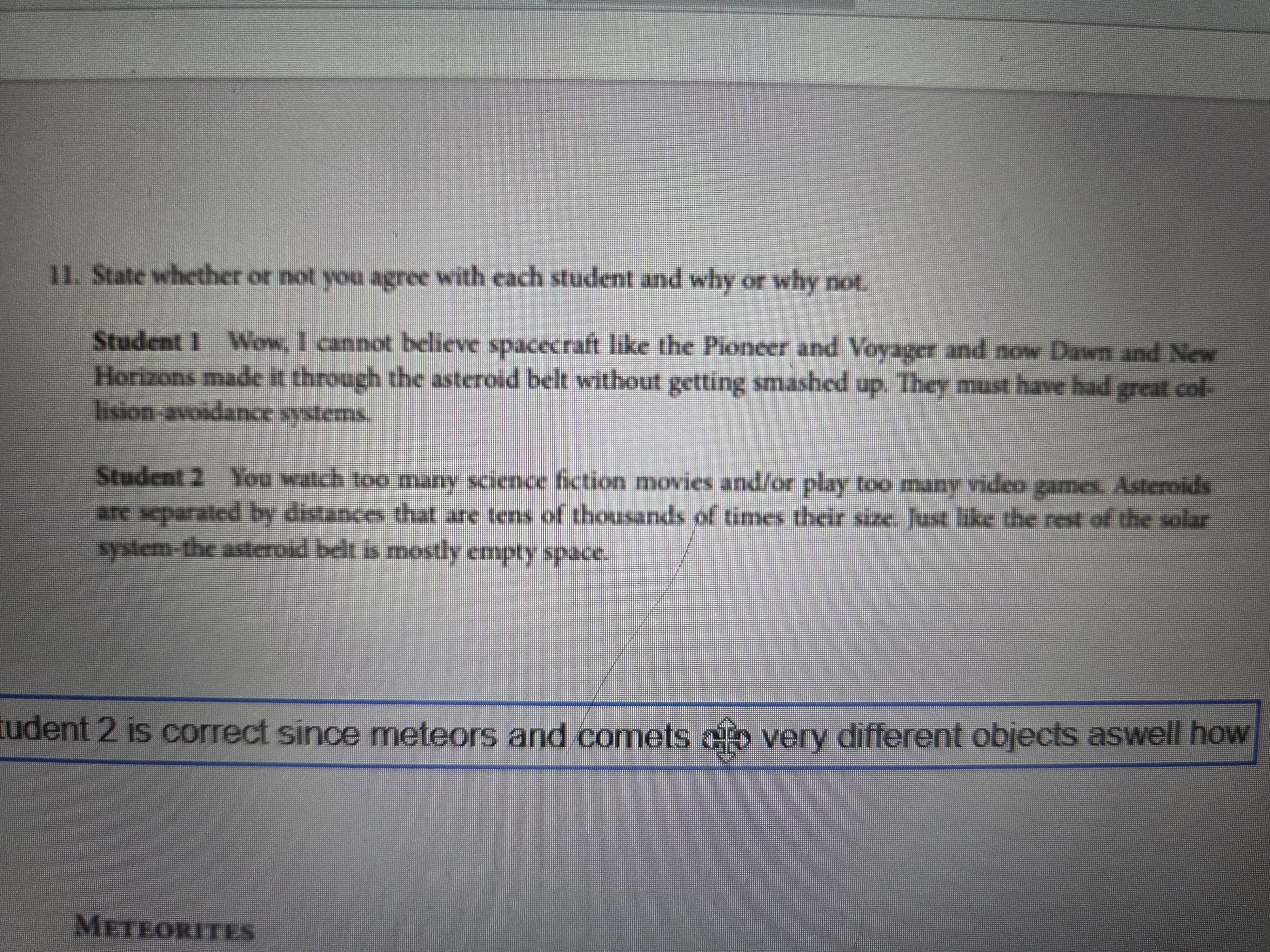 1 1. State whether or not you agree with each