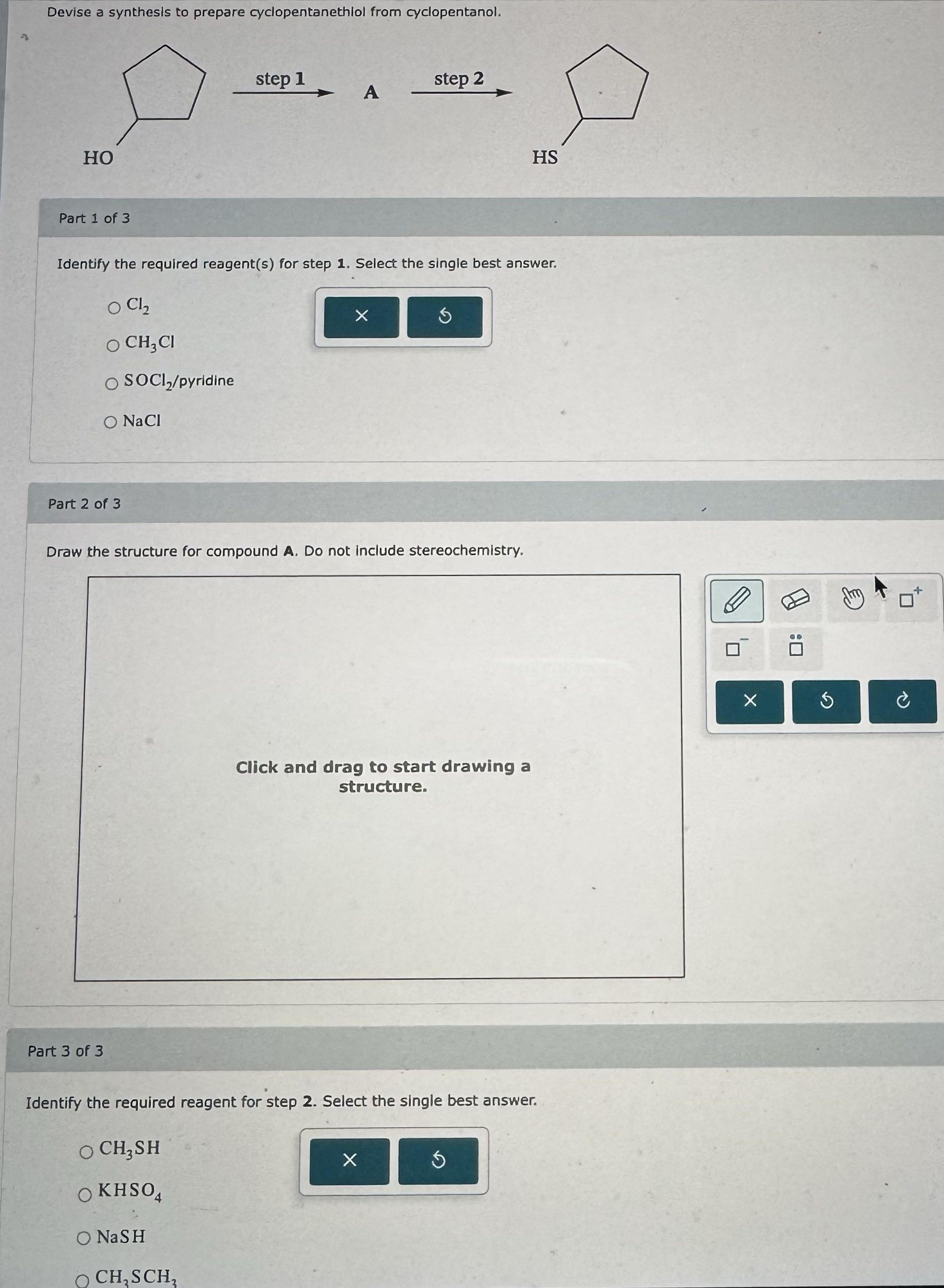 Devise a synthesis to prepare cyclopenthiol from