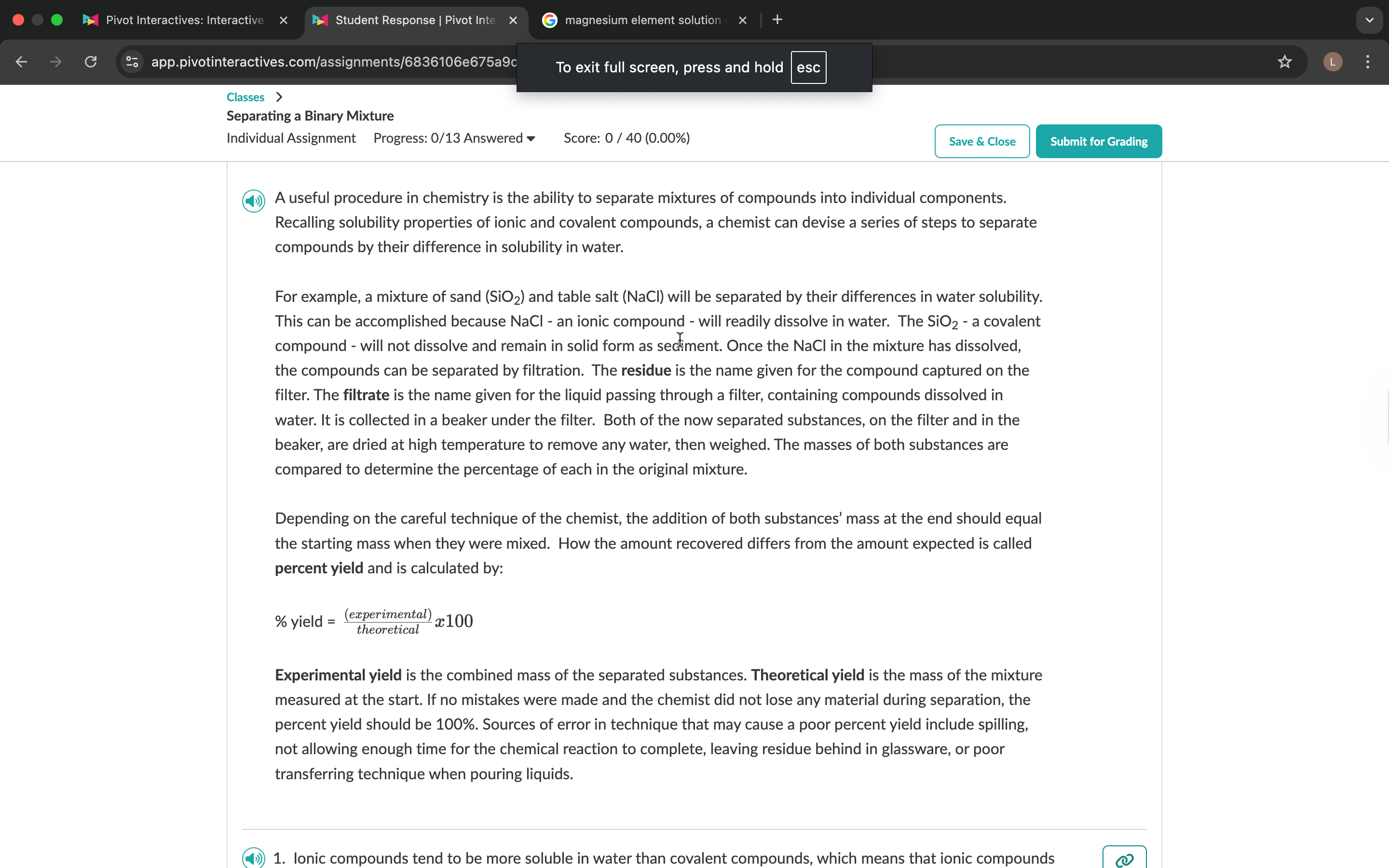 Ionic compounds tend to be more soluble in water