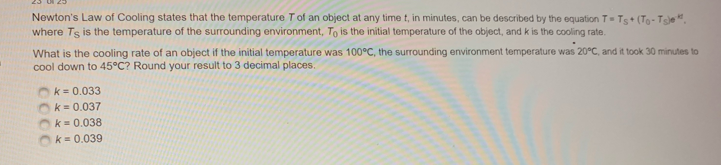 Help, Multiple choice Newton's Law of Cooling
