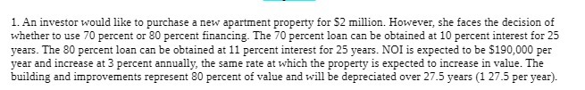 1. An investor would like to purchase a new