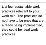 List four sustainable work practices relevant to