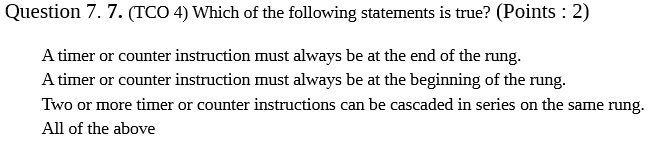 Question 7. 7. (TCO 4) Which of the following