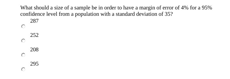 What should a size of a sample be in order to