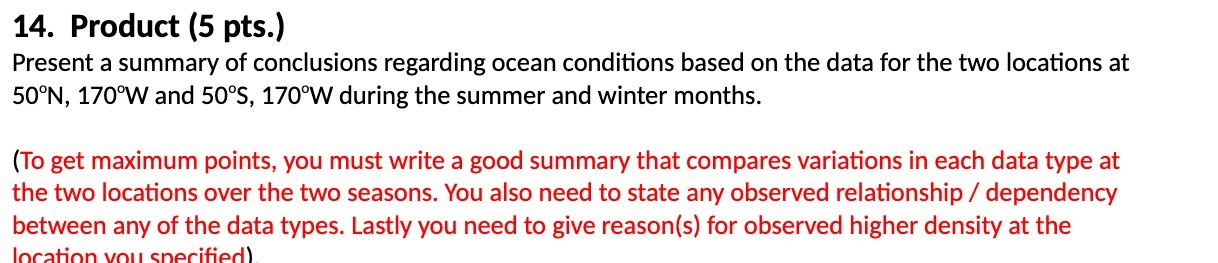 14. Product (5 pts.) Present a summary of