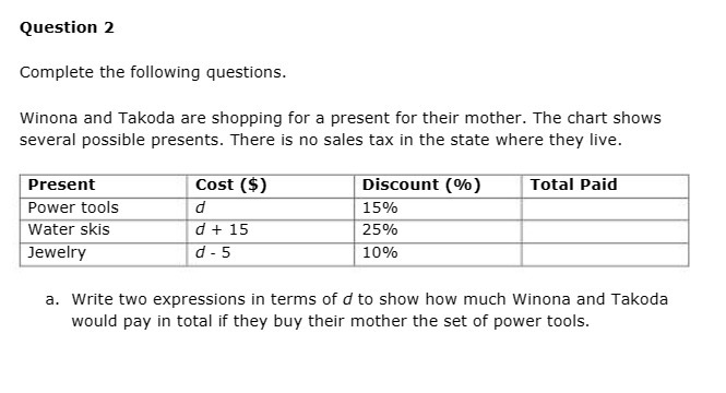 Question 2 Complete the following questions.