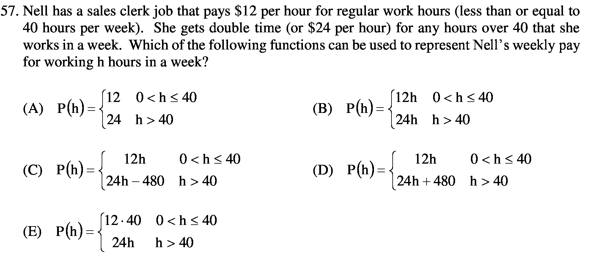 57. Nell has a sales clerk job that pays $12 per