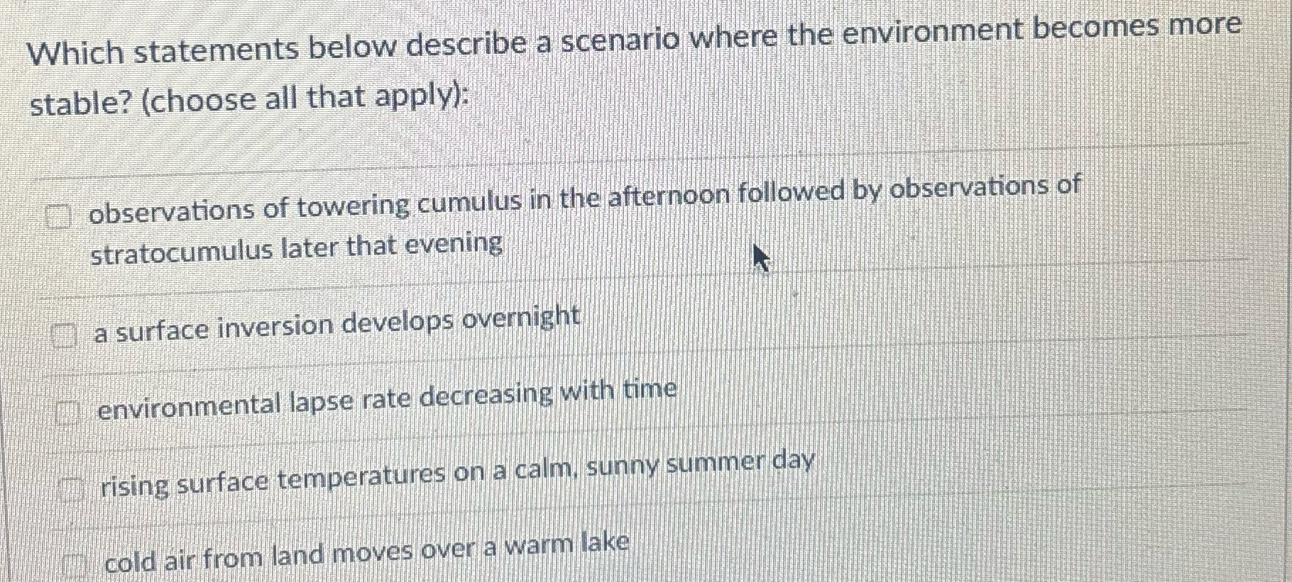 3 Which statements below describe a scenario