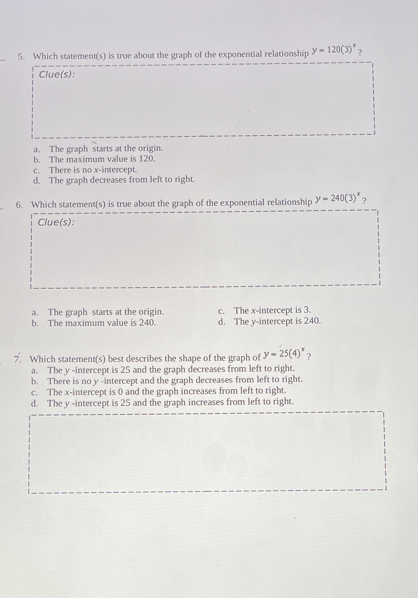 5. Which statement(s) is true about the graph of