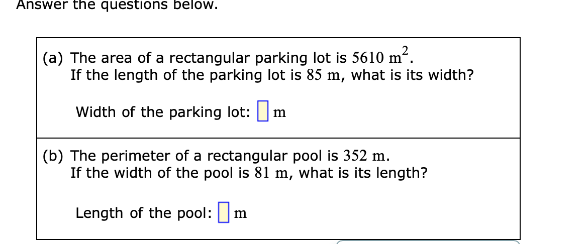 Answer the questions below. (a) The area of a