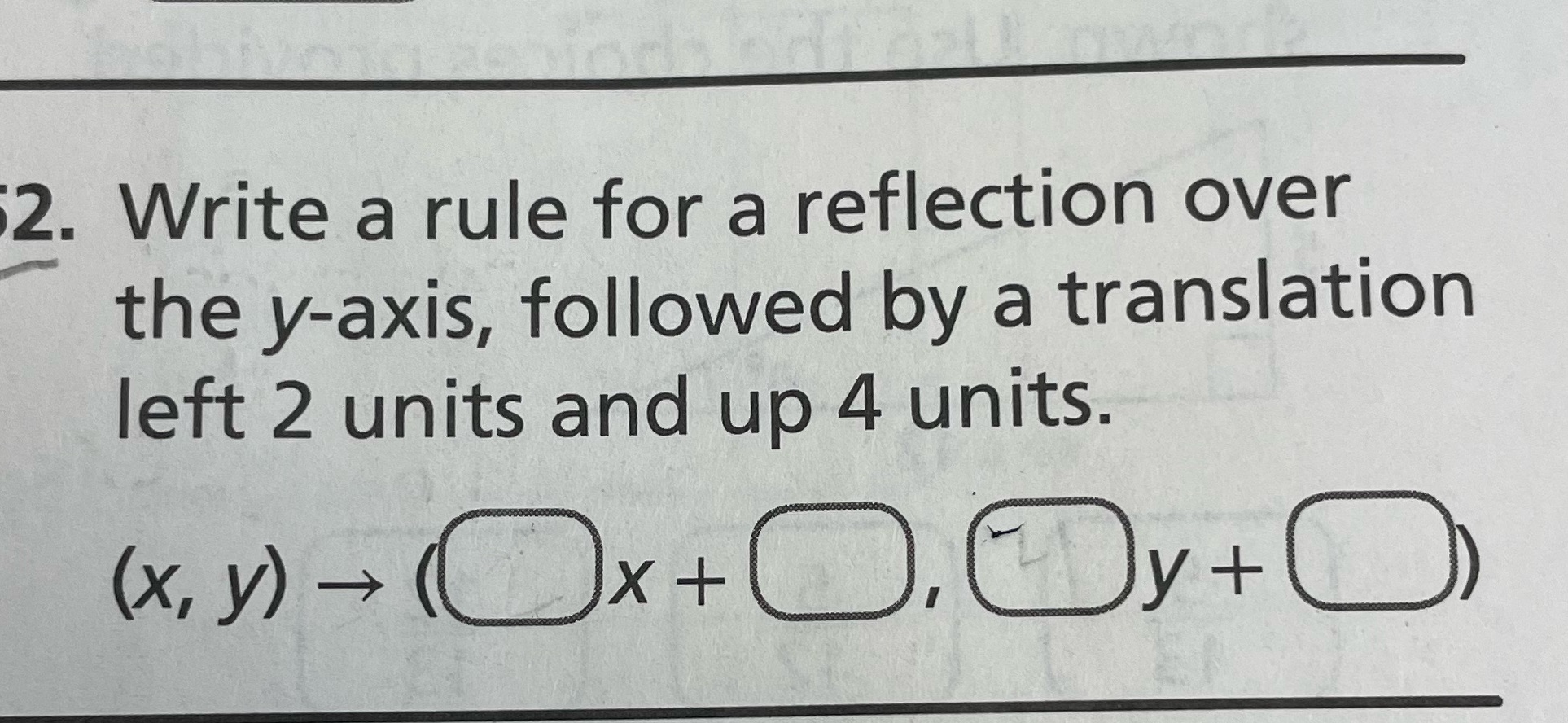 2. Write a rule for a reflection over the y-axis,