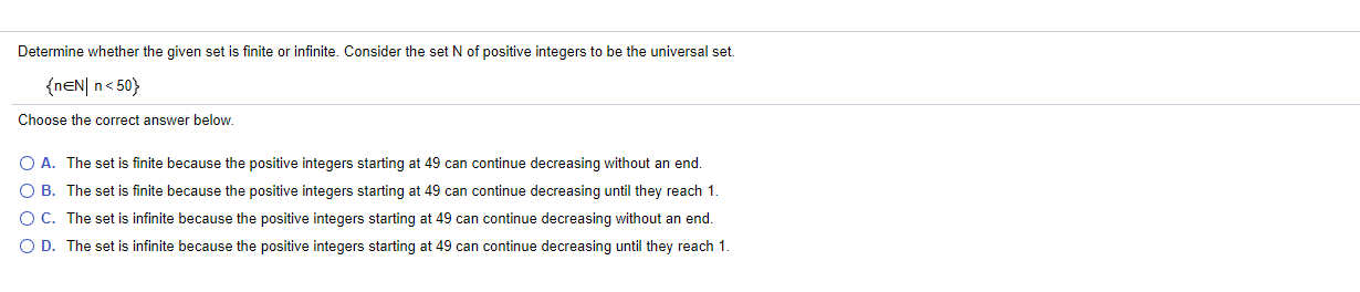 Determine whether the given set is finite or
