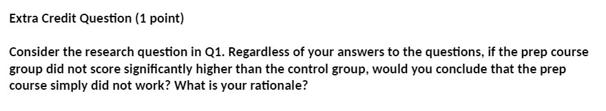 Extra Credit Question (1 point) Consider the