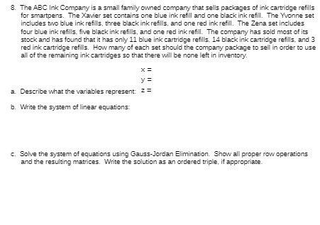8. The ABC Ink Company is a small family owned