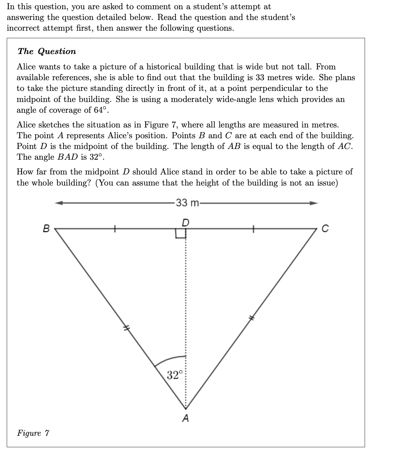In this question, you are asked to comment on a