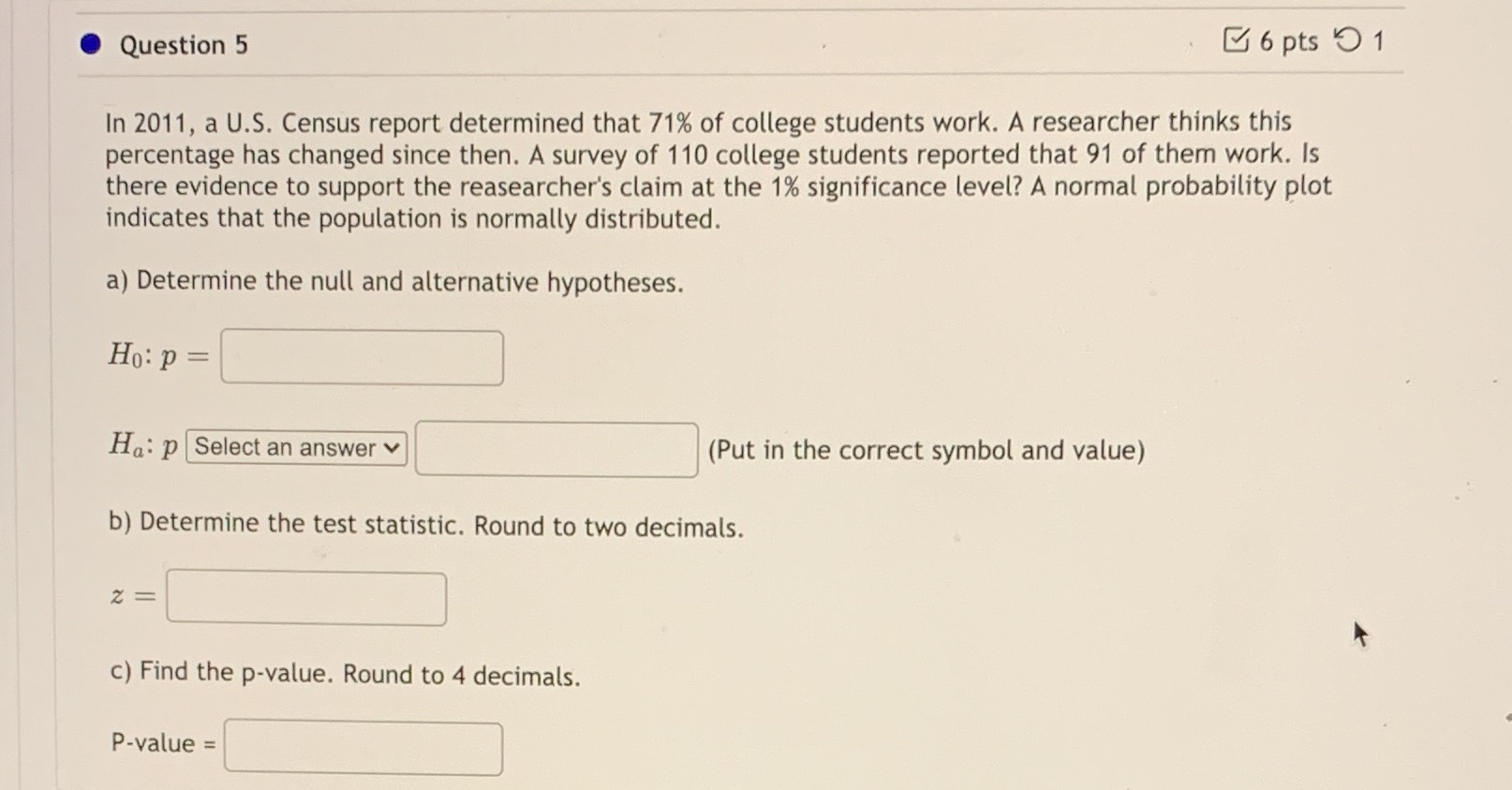Question 5 6 pts 9 1 In 2011, a U.S. Census