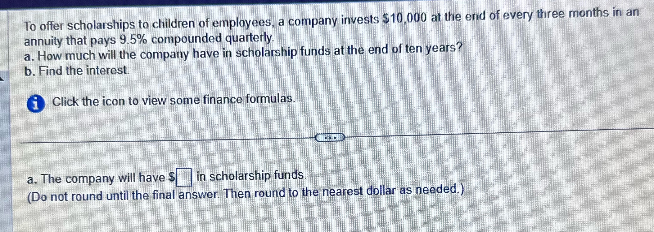 To offer scholarships to children of employees, a