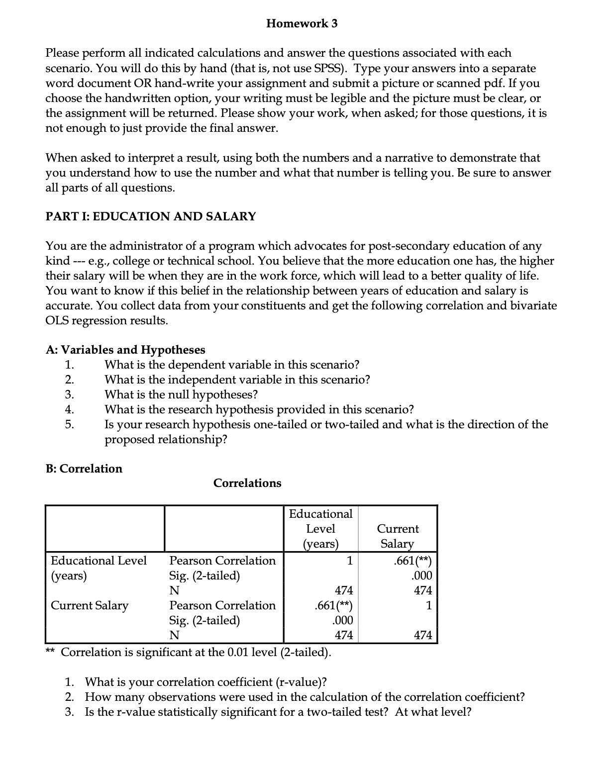 Homework 3 Please perform all indicated