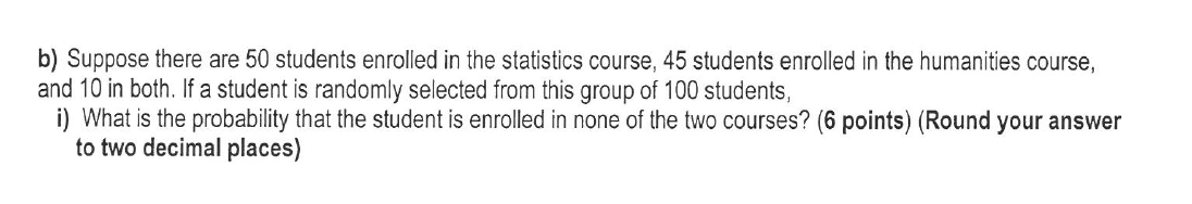 b) Suppose there are 50 students enrolled in the