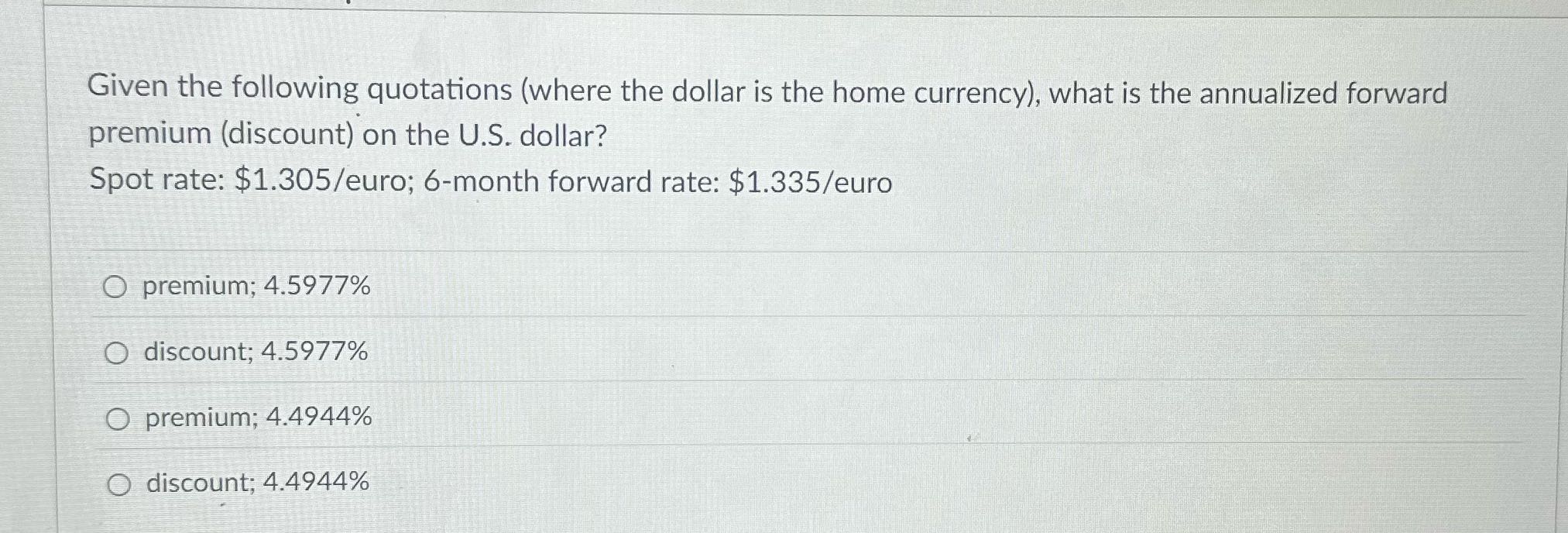 Given the following quotations (where the dollar