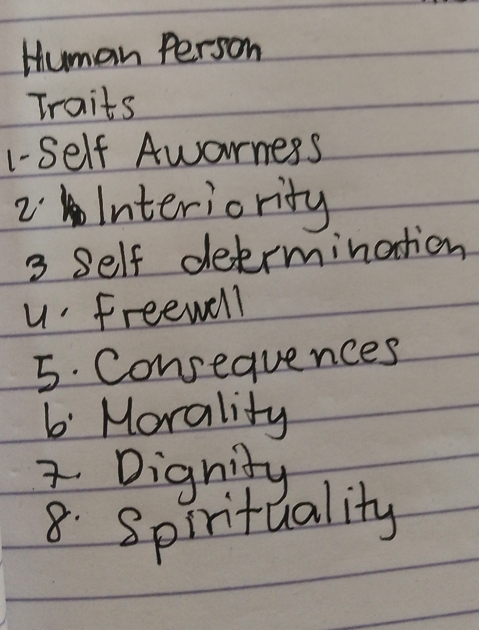 define Human Person Traits 1- Self Awarness 2' *