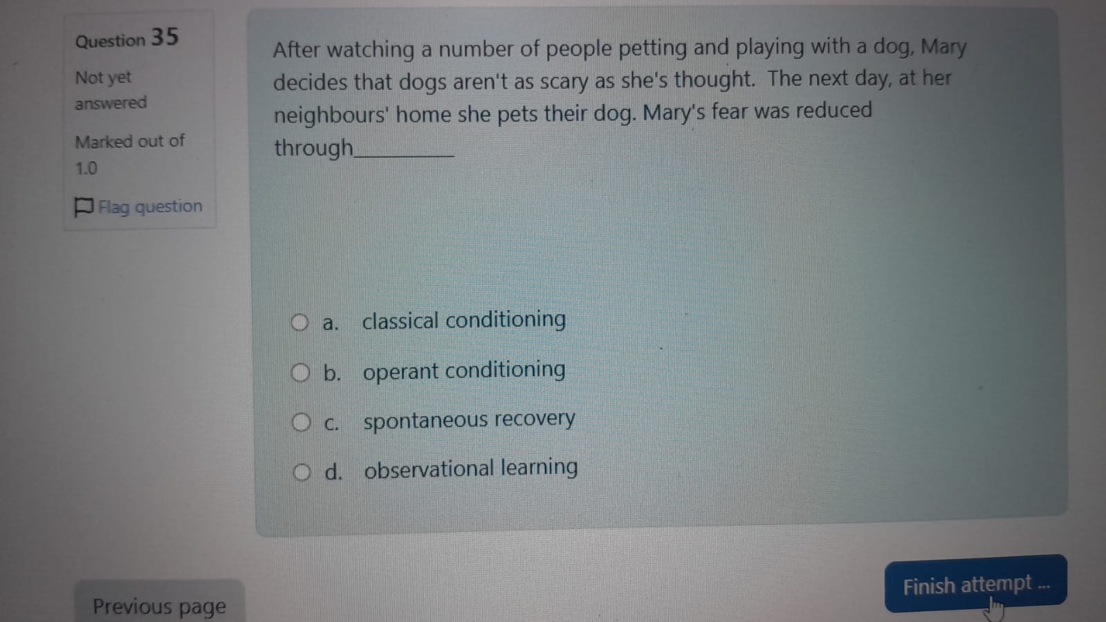 Question 35 After watching a number of people