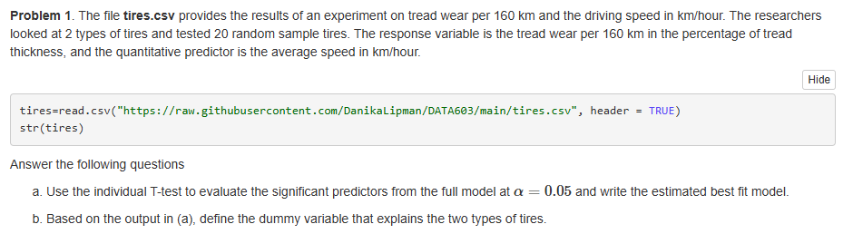 Problem 1. The file tires.csv provides the