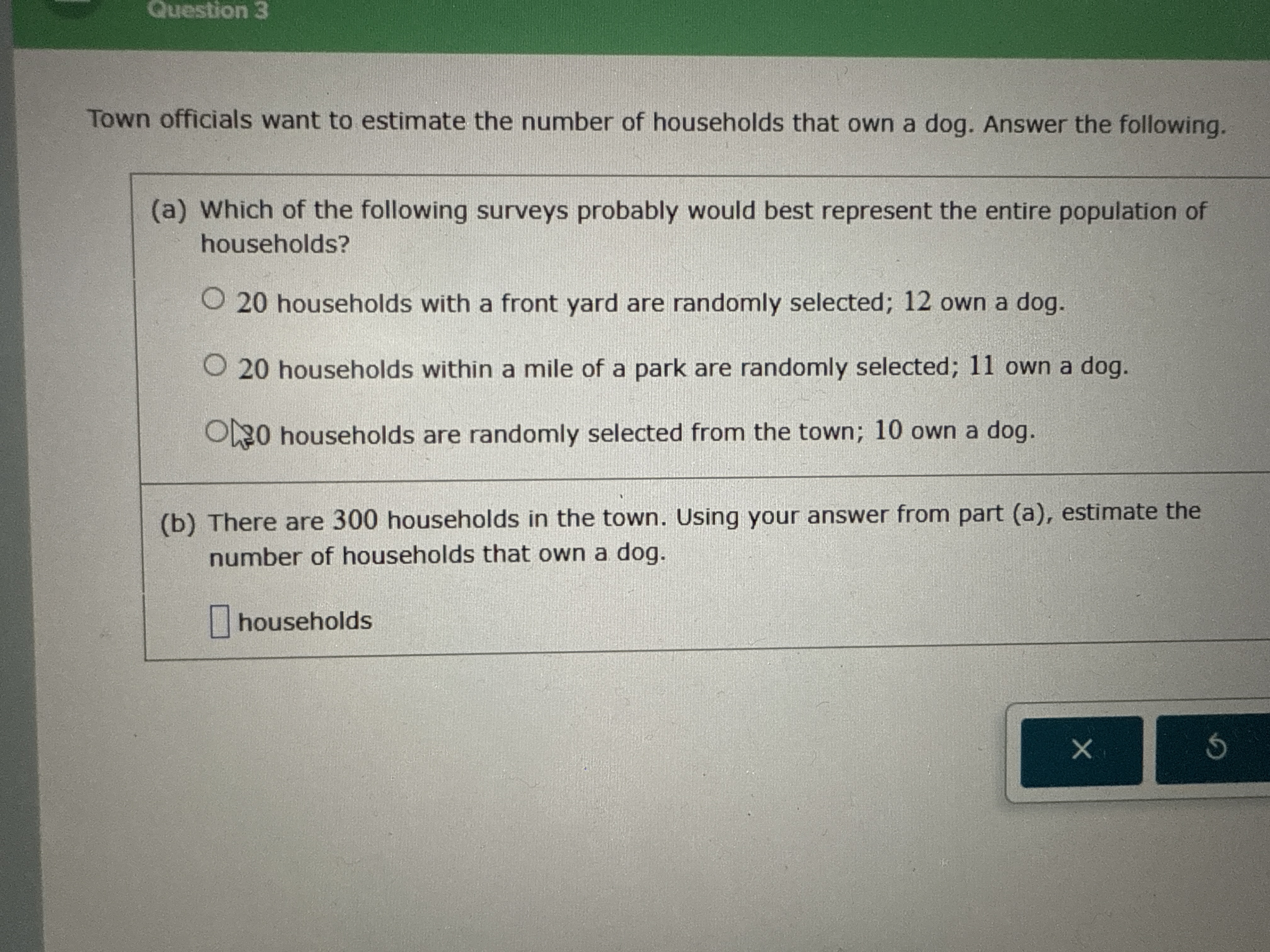 Which of the following surveys probably would