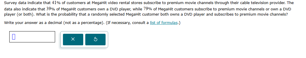 Survey data indicate that 41% of customers at