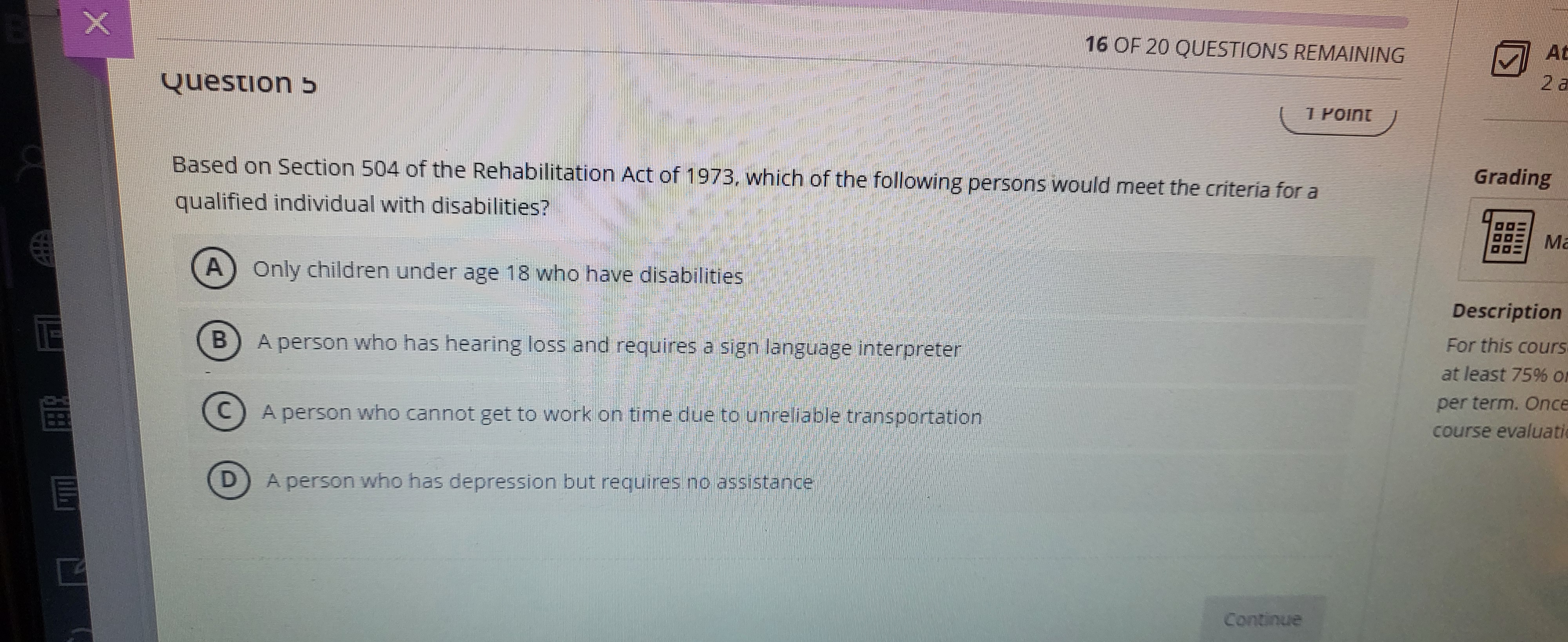 Which is the correct answer X 16 OF 20 QUESTIONS