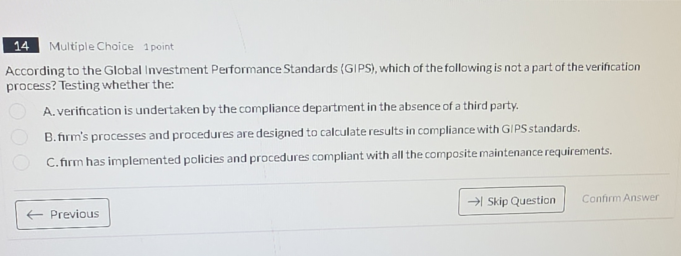 Solve 14 Multiple Choice 1point According to the