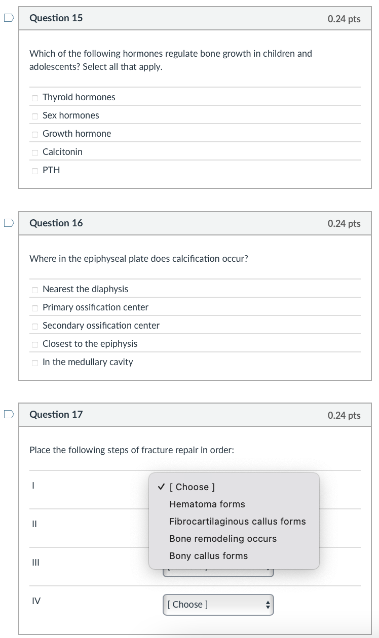 D Question 15 0.24 pts Which of the following