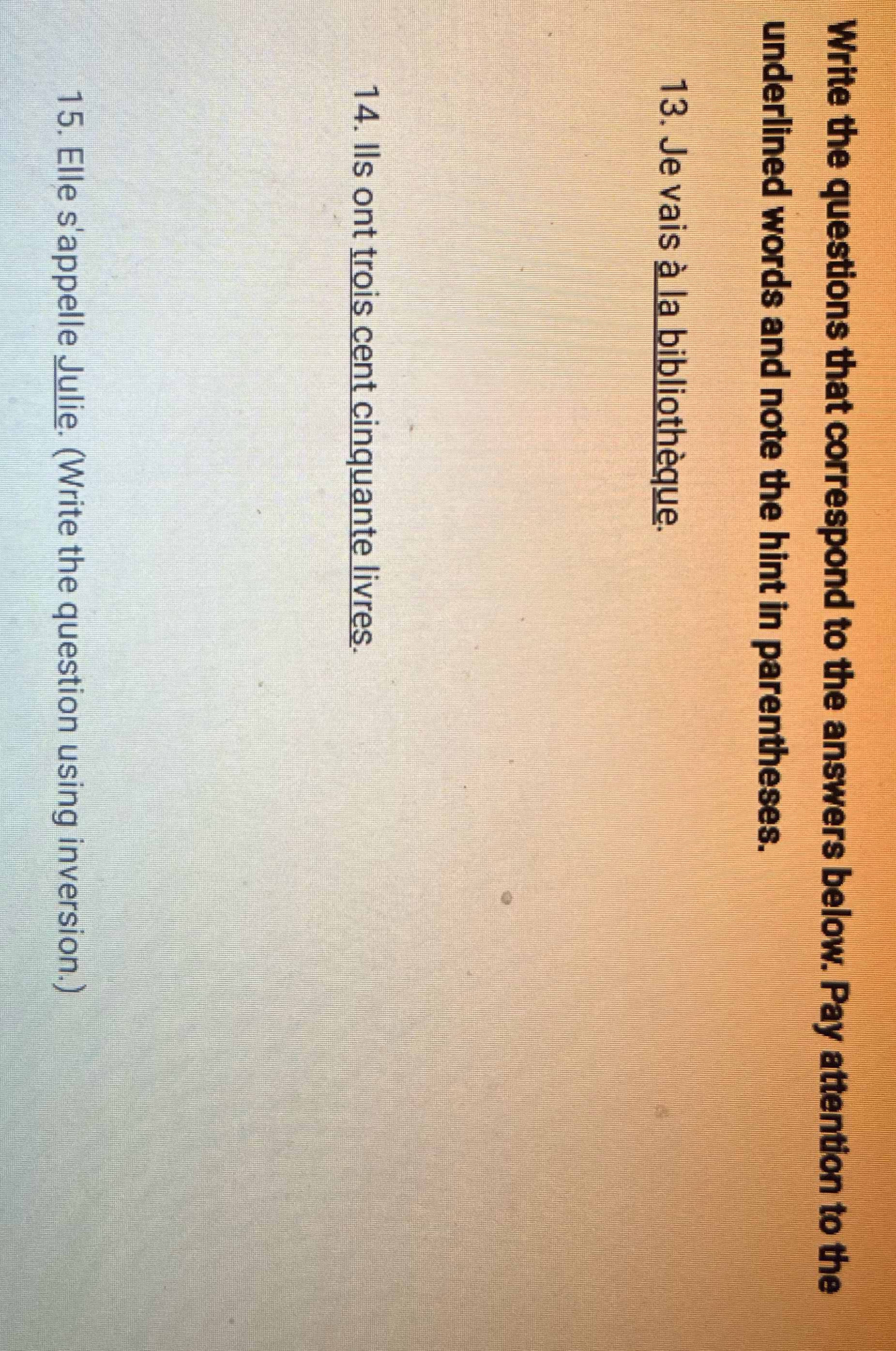 Make sure the answer is in French and write the