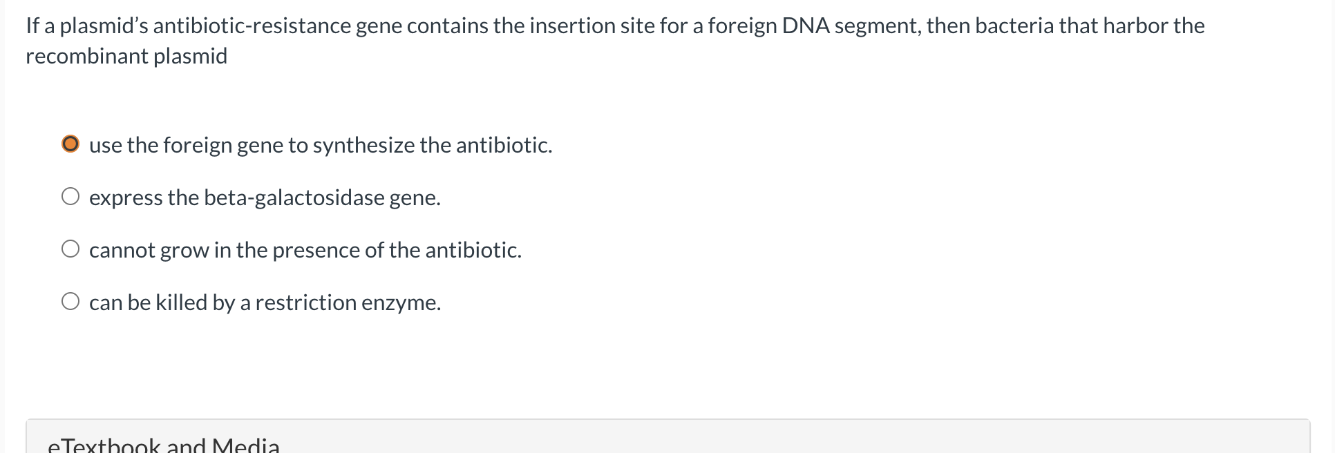 If a plasmid's antibiotic-resistance gene