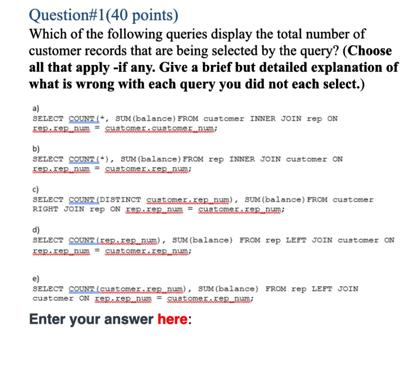 Question#1(40 points) Which of the following