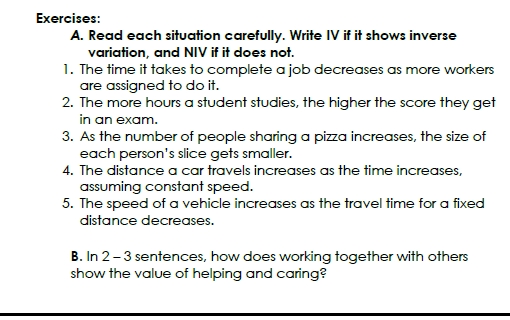 this please Exercises: A. Read each situation