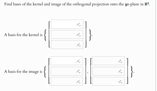 solve Find bases of the kernel and image of the