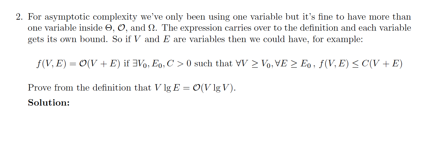 solve 2. For asymptotic complexity we've only