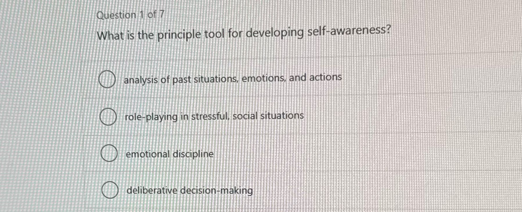 What's the answer Question 1 of 7 What is the