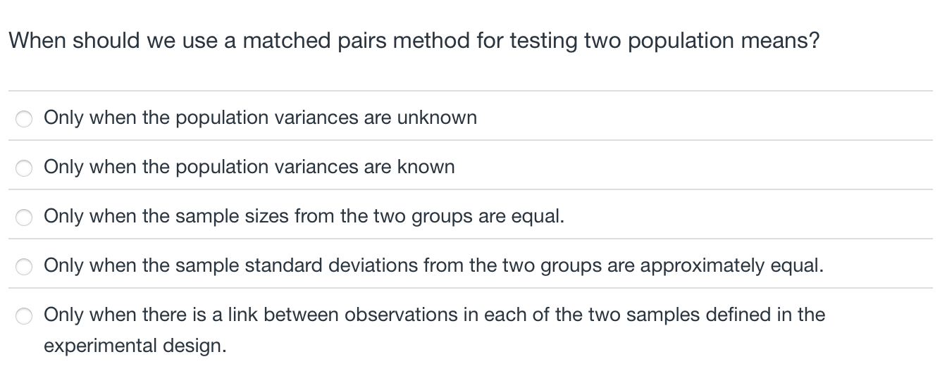 Solve When should we use a matched pairs method