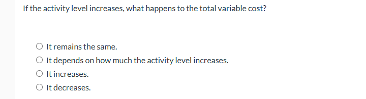 If the activity level increases, what happens to