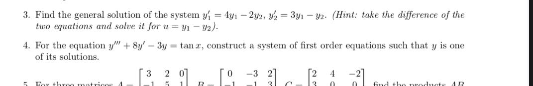 Do #3 3. Find the general solution of the system